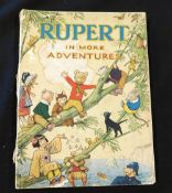RUPERT IN MORE ADVENTURES, [1944], annual, lacks "This book belongs to" page, 4to, original