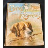 ANON: BARKS AND REMARKS AND SOME OF HIS LARKS BY OUR DOG DASH, London, Ernest Nister, New York, E