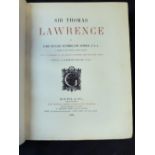 LORD RONALD SUTHERLAND GOWER: SIR THOMAS LAWRENCE, ed Algernon Craves, London, Paris and New York,