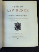 LORD RONALD SUTHERLAND GOWER: SIR THOMAS LAWRENCE, ed Algernon Craves, London, Paris and New York,