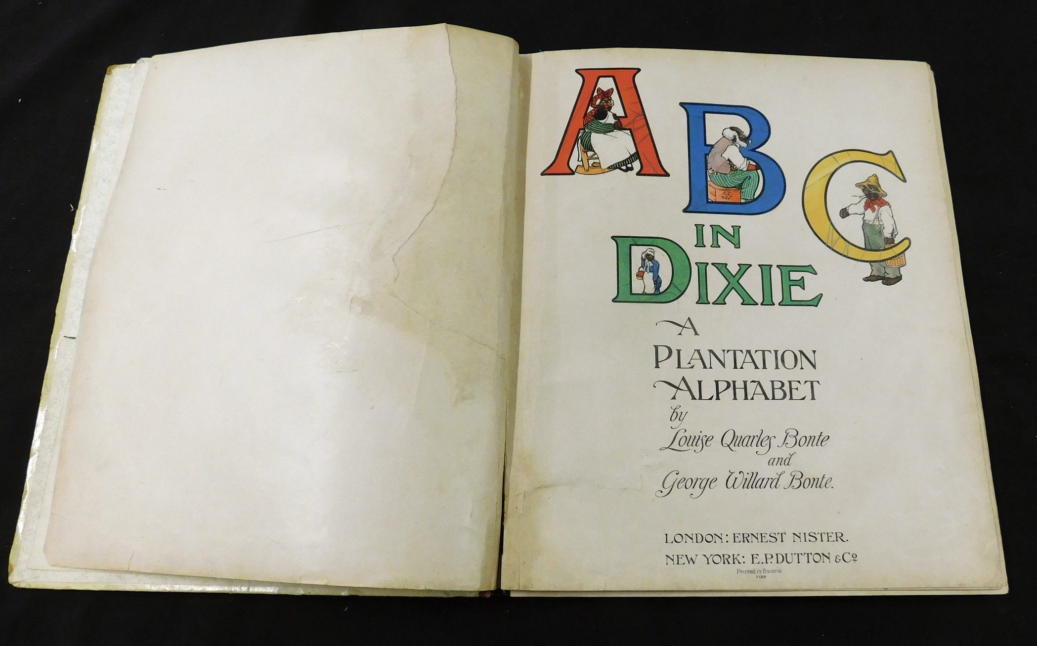 LOUISE QUARLES BONTE & GEORGE WILLARD BONTE: ABC IN DIXIE, A PLANTATION ALPHABET, London, Ernest - Image 2 of 2