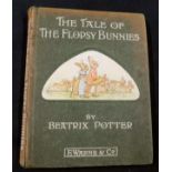 BEATRIX POTTER: THE TALE OF THE FLOPSY BUNNIES, London and New York, Frederick Warne, 1909, 1st