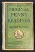 GEORGE MANVILLE FENN: ORIGINAL PENNY READINGS, A SERIES OF SHORT SKETCHES, London, George Routledge,