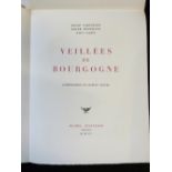 HENRI FORESTIER, ROGER TISSERAND & PAUL CAZIN: VEILLEES DE BOURGOGNE, ill Jacques Grange [Dijon?],