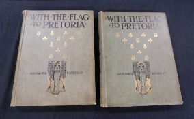 H W WILSON: WITH THE FLAG TO PRETORIA - AFTER PRETORIA, THE GUERILLA WAR, London, 1900-02, 4 vols,