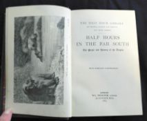 ANON: HALF HOURS IN THE FAR SOUTH, THE PEOPLE AND SCENERY OF THE TROPICS..., London, Wm Isbister,