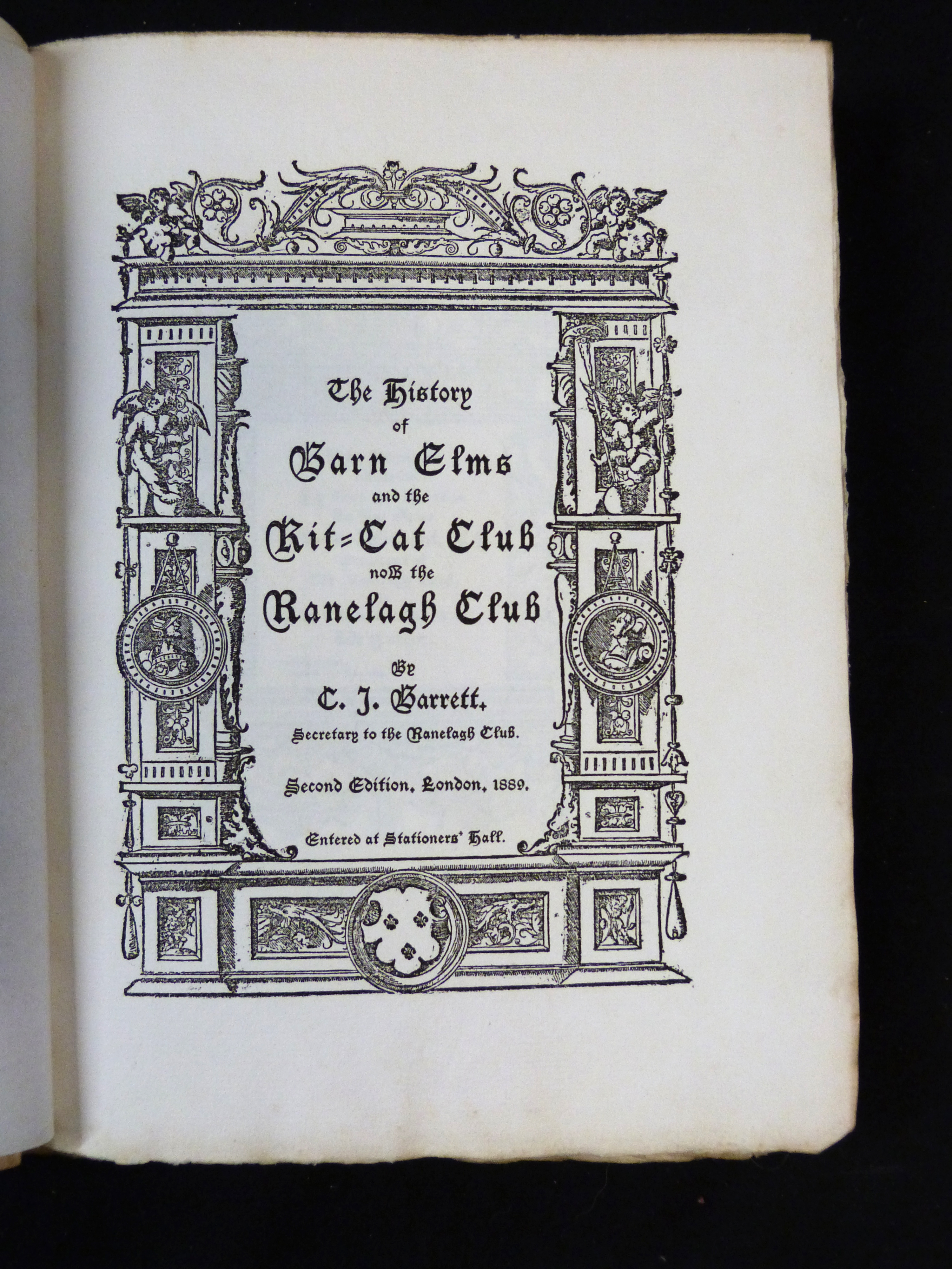 C J BARRETT: THE HISTORY OF BARN ELMS AND THE KIT-KAT CLUB NOW THE RANELAGH CLUB, London, 1889,