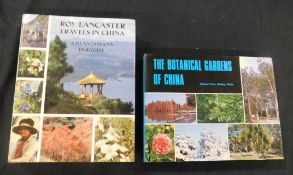 ROY LANCASTER: TRAVELS IN CHINA, A PLANTSMAN'S PARADISE, Woodbridge Antique Collectors Club, 1989,