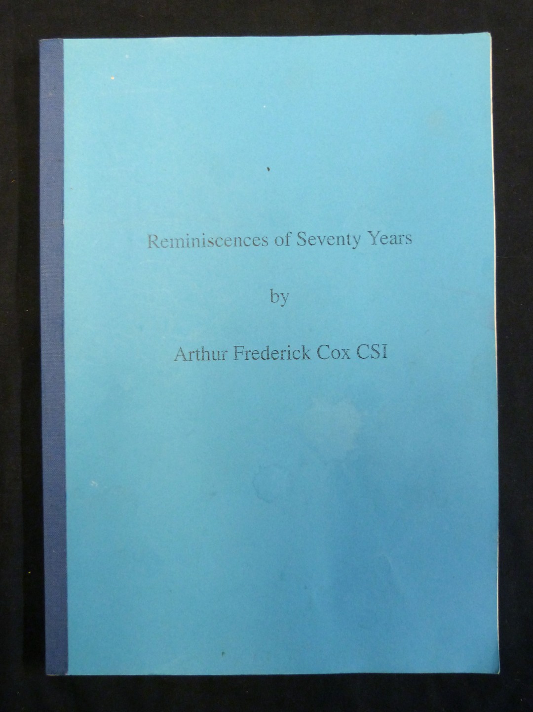 ARTHUR FREDERICK COX: REMINISCENCES OF SEVENTY YEARS, Jean & Gordon Cox, 1995 (70), numbered ( - Image 2 of 4