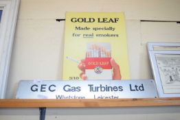 CARDBOARD ADVERTISING SIGN, GOLD LEAF CIGARETTES AND METAL SIGN, 'GEC GAS TURBINES LTD', LARGEST