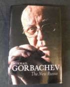 MIKHAIL GORBACHEV: THE NEW RUSSIA, trans Arch Tait, Cambridge, Polyty Press, 2016, signed on Coles