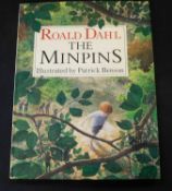 ROALD DAHL: THE MINPINS, Ill Patrick Benson, London, Jonathan Cape, 1991 (500) numbered (28), 4to,