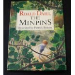 ROALD DAHL: THE MINPINS, Ill Patrick Benson, London, Jonathan Cape, 1991 (500) numbered (28), 4to,