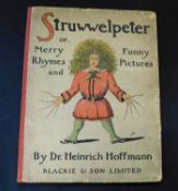 HEINRICH HOFFMAN: STRUWWELPETER, London, Blackie, circa 1900, faint pencil inscription on ffep 'This