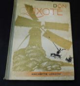 MIGUEL DE CERVANTES SAAVEDRA: DON QUIXOTE, [ill Felix Turioux], London, [Paris printed], Hachette [