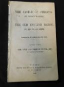 HORACE WALPOLE: THE CASTLE OF OTRANTO, with MRS CLARA REEVE: THE OLD ENGLISH BARON, London,