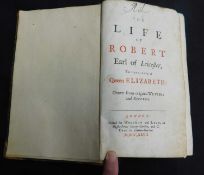 [SAMUEL JEBB]: THE LIFE OF ROBERT, EARL OF LEICESTER, THE FAVOURITE OF QUEEN ELIZABETH DRAWN FROM