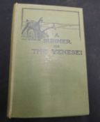 MAUD D HAVILAND: A SUMMER ON THE YENESEI (1914), London, Edward Arnold, 1915, 1st edition, 16 plates