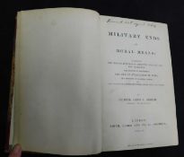 JAMES JOHN GRAHAM: MILITARY ENDS AND MORAL MEANS..., London, Smith, Elder & Co, 1864, 1st edition,