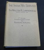SIR WALTER ROPER LAWRENCE: THE INDIA WE SERVED, London, Cassell, 1928, 1st edition, original