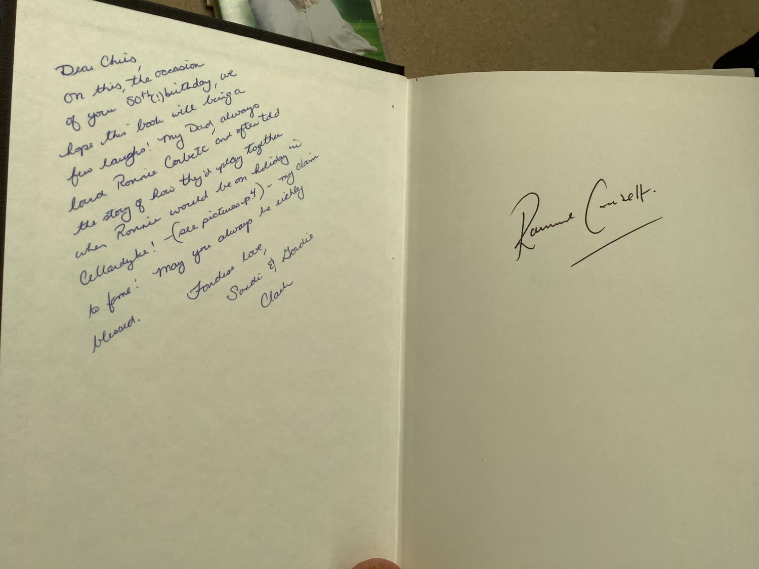 Film and music memorabilia: signed Ronnie Corbet autobiography; Signed autobiographies, Brian Rix, - Image 2 of 3