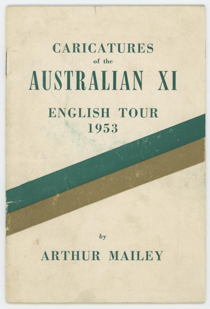 'Caricatures of the Australian XI. English Tour 1953'. Arthur Mailey. Sydney 1953. Original