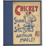 'Cricket Stories & Sketches by Arthur Mailey'. The Market Printery, Sydney 1956. Colourful pictorial