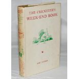 'The Cricketer's Week-End Book'. Eric Parker with illustrations by Cyril E. Rowell. Seeley Service &