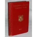 Yorkshire C.C.C. annual 1911. Original red cloth with gilt emblem and title to front and spine. To