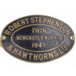 Original Robert Stephenson and Hawthorns Ltd No. 7076 Newcastle Works plate, 1943, oval example,