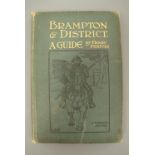 Henry Penfold, "Brampton & District: A Guide", Brampton, Hodgson and Selkirk, Lewis, 1901, an