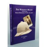 Bates, "The Wolseley Helmet in Pictures from Omdurman to El Alamein", 2009