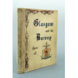 John Marshall Lang, "Glasgow and the Barony Thereof", James MacLehose and Sons, 1895, bound in