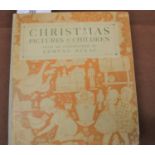 ' Christmas Pictures by Children ' with an introduction by Edmund Dulac, printed London, J.M. Dent &