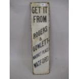 Rectangular white enamel sign ' Get It From Rogers and Gowlett ', 24ins x 6ins