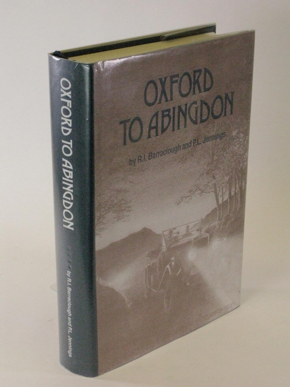 Oxford to Abingdon by R. Barraclough & P. Jennings, 1997, 873pp including index, a detailed review