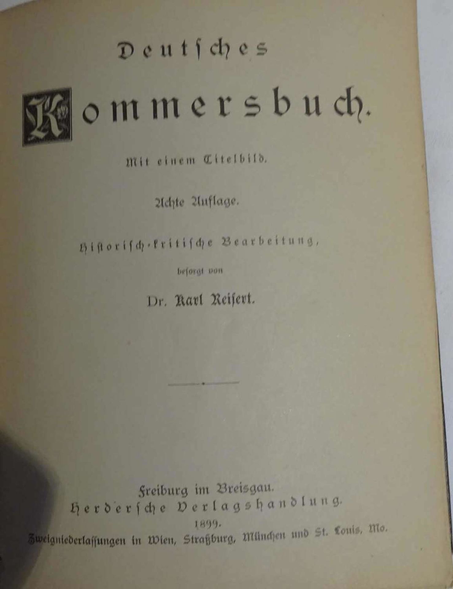 Deutsches Kommersbuch Dr. Karl Reifert, Freiburg 1899. 1. Ausgabe. Guter Zustand.German Kommersbuch - Bild 2 aus 3