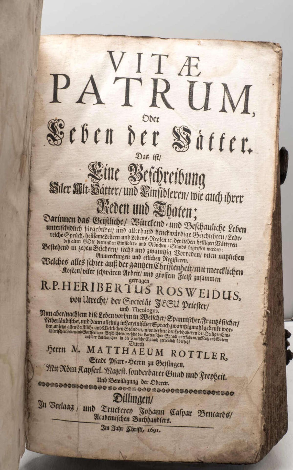 Roseweidus, Herbertius, "Vitae Patrum, oder Leben der Vaetter". Das ist / Eine Beschreibung Viler A - Image 2 of 3