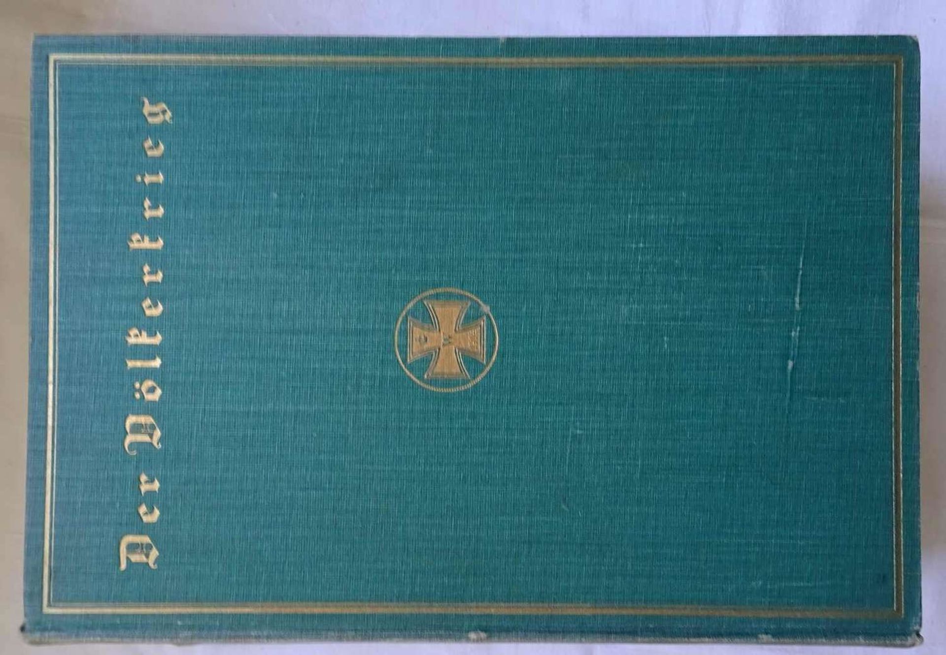 C. Hermann Baer, "Der Völkerkrieg - Eine Chronik der Ereignisse seit dem 1. Juli 1914". Hier Band - Bild 2 aus 2