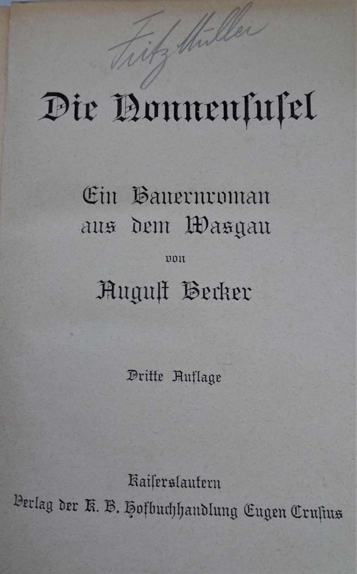 Pfalzliteratur, insgesamt 4 Bücher, dabei die Nonnentafel "Hedwig" beide von August Becker, Der - Bild 2 aus 2
