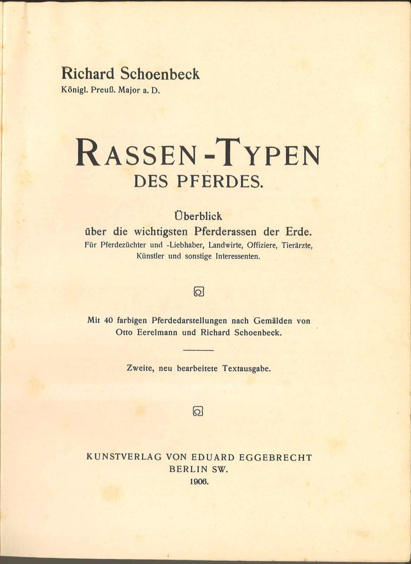 Rassen Typen des Pferdes, Richard Schoenbeck 1906, (Ausgabe ohne Pferdedarstellungen), seltene Ausg
