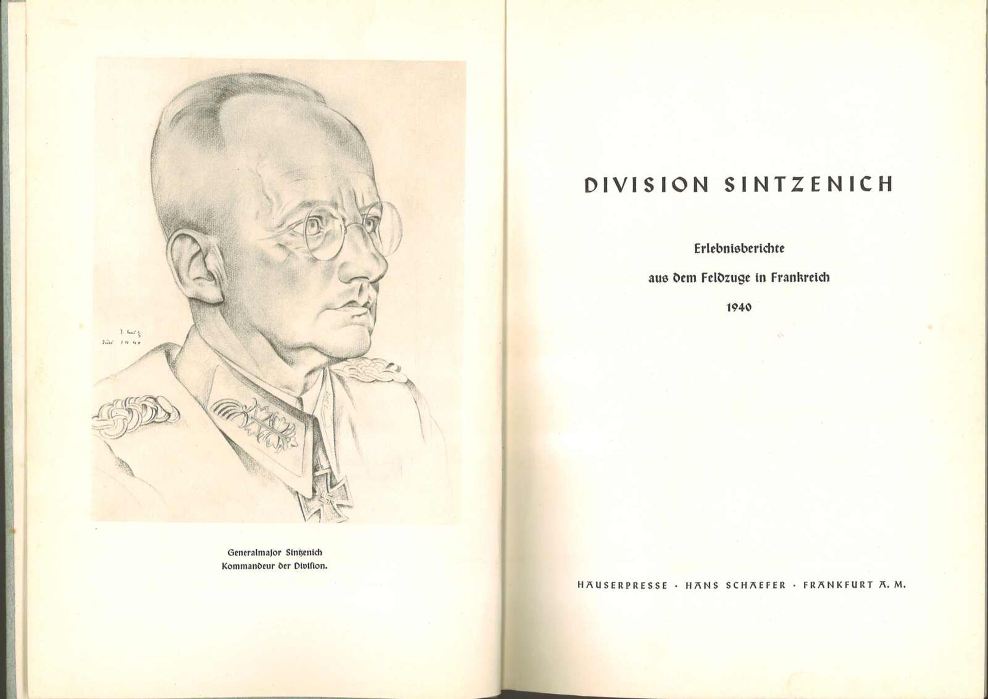 "Division Sintzenich", Erlebnisberichte aus dem Feldzug in Frankreich 1940."Division Sintzenich", r