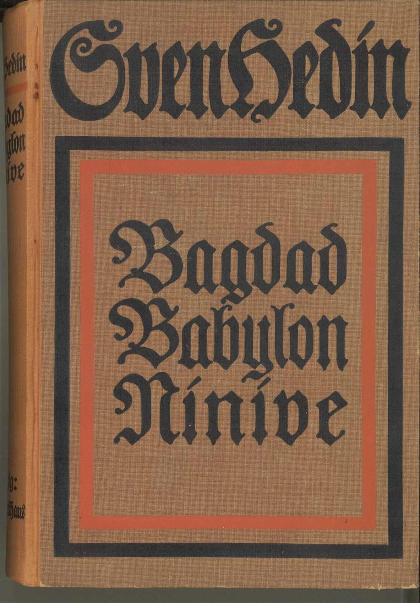 Sven Hedin "Bagdad, Babylon, Ninive", 1. Weltkrieg, 1918. Guter Zustand.Sven Hedin "Baghdad, Babylo
