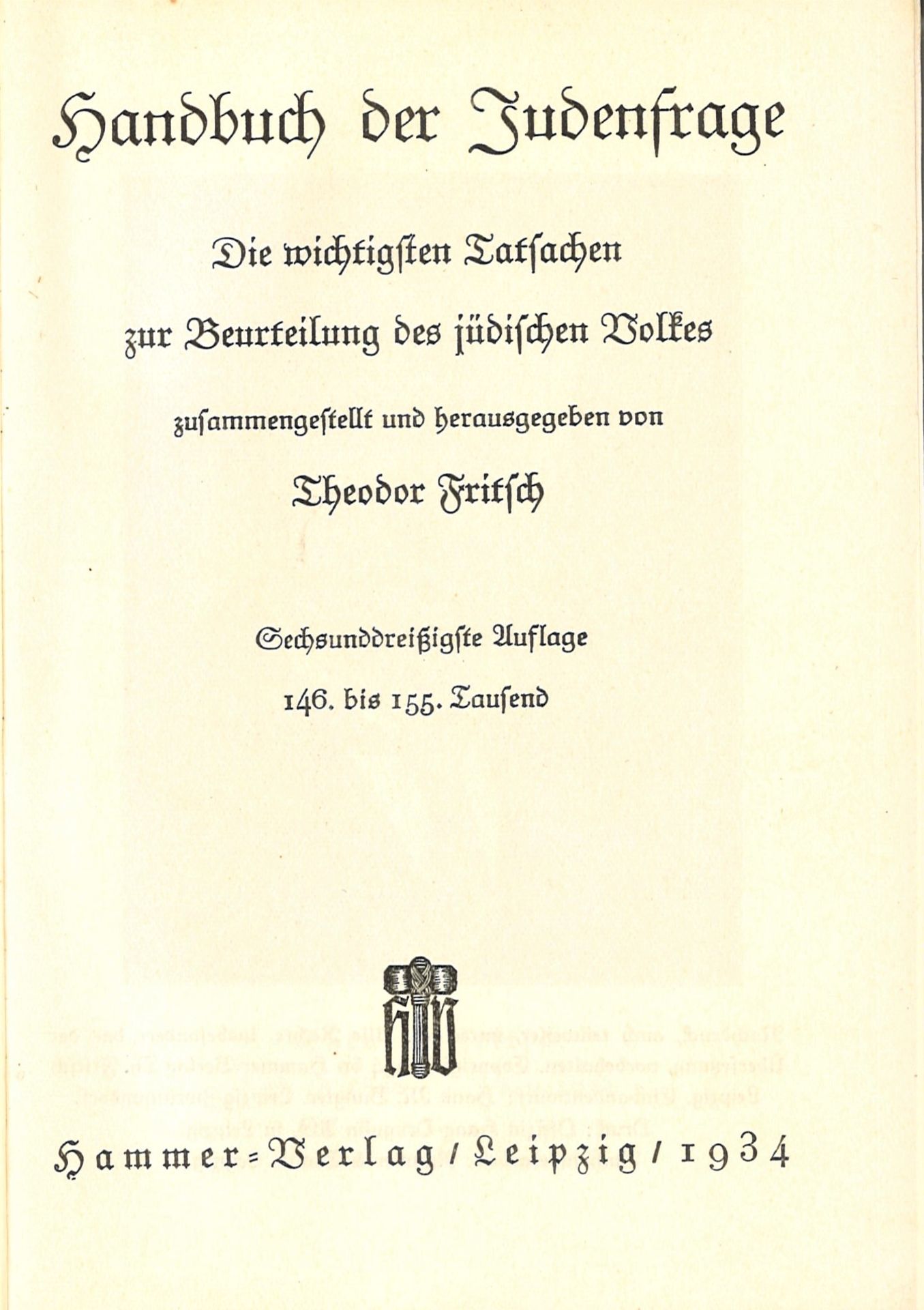 Theodor Fritsch, Handbuch der Judenfrage. Die wichtigsten Tatsachen zur Beurteilung des jüdischen