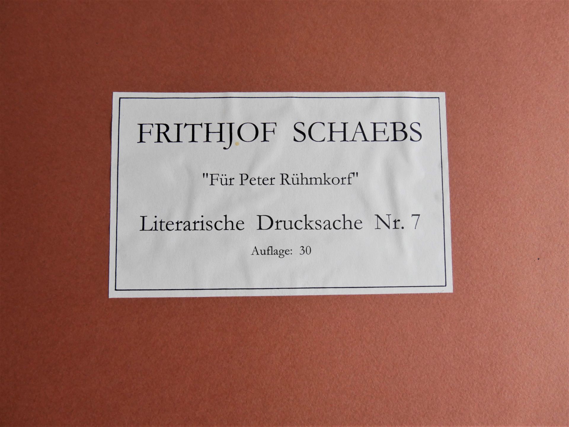 Frithjof Schaebs "Für Peter Rühmkorf", Literarische Drucksache Nr. 7, Auflage: 30 Stück. - Bild 3 aus 3