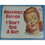 Novelty metal sign - Approx: 40cm x 32cm