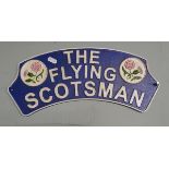 Reproduction cast sign - The Flying Scotsman - Approx L: 39cm