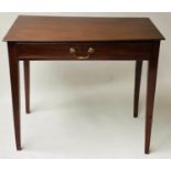 WRITING TABLE, George III mahogany with full width drawer and tapering supports, 83cm x 47cm x