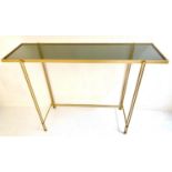 CONSOLE TABLE, 78cm x 102cm x 29cm, gilt metal, smoked glass top.