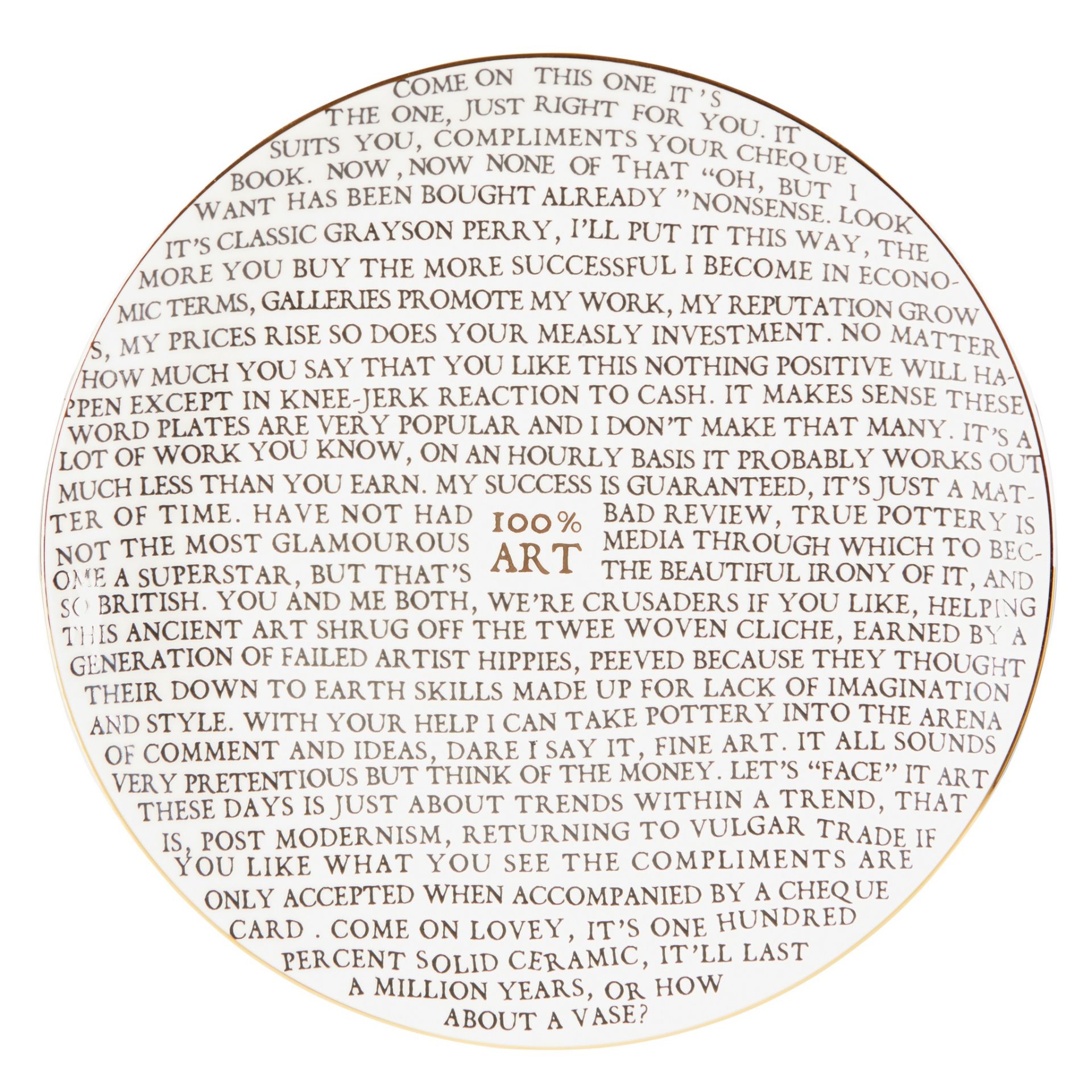 § GRAYSON PERRY O.B.E., R.A. (BRITISH B.1960) '100% ART' PLATE - 2020